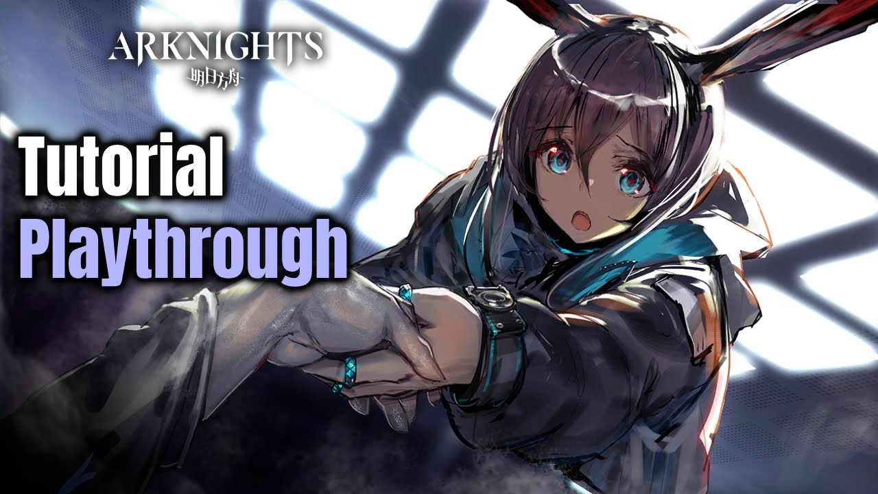 Tutorial - Main Story - Playthrough - Arknights - YouTube