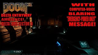 Doom 3 Delta Entryway Ambience!