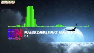 Fransis Derelle - Fly (feat. Parker Pohill) [Subtitles Lyrics]