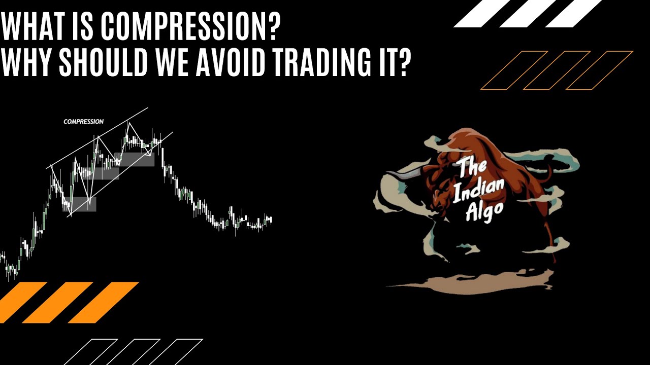 What is COMPRESSION | Why should we avoid trading compressions | THE ...