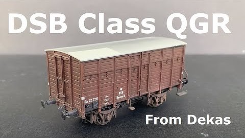 DSB Class QGR from Dekas - Unboxing, Comparing, Weathering
