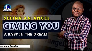 Seeing an Angel Giving You a Baby in Dreams - Meaning and Symbols