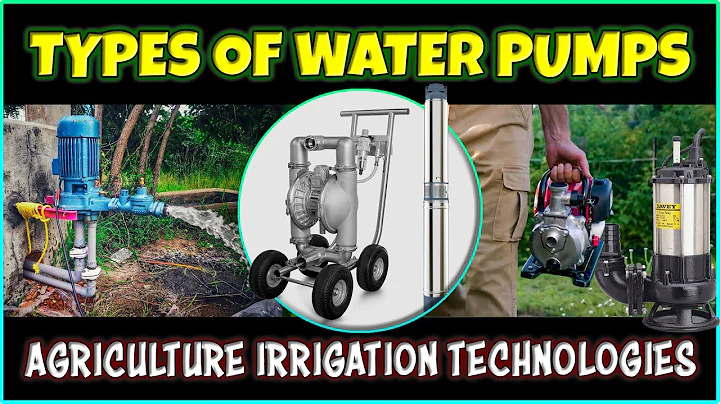 Different Types of Agriculture Pumps | Modern Agriculture Irrigation Systems