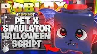 ROBLOX Pet Simulator X SCRIPT HALLOWEEN MUITO OP!! (Funcionando 2021)