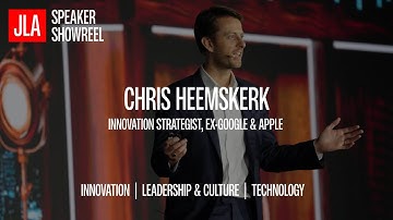 Chris Heemskerk JLA Speaker Showreels | Innovation | Leadership & Culture | Technology