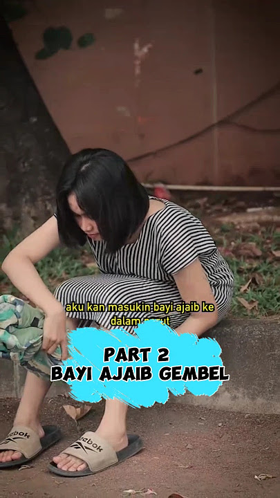 Part 2 Bayi Ajaib Gembel #shorts #dramapendek #dramasedih #sangdewibanyu #filmpendek