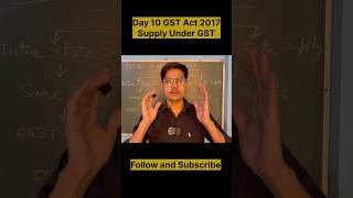 Day 10 GST Act 2017 // Supply Under GST // Types of Supply #gst #gstbill #gstrates #gstrefund #rn4s