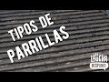 Tipo de Parrillas  - El Laucha Responde