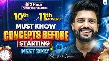 🔥 NEET 2027 Bridge Course | Master All Fundamental Concepts Before Starting Class 11th Physics! 🚀