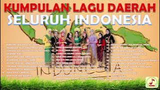 KUMPULAN LAGU DAERAH SELURUH INDONESIA