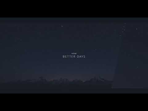 KIDSØ & ROBINS - Better Days