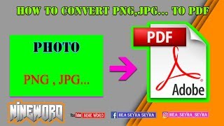How to Convert Photo File Png, Jpg... to Pdf  Without Software  | KH screenshot 5