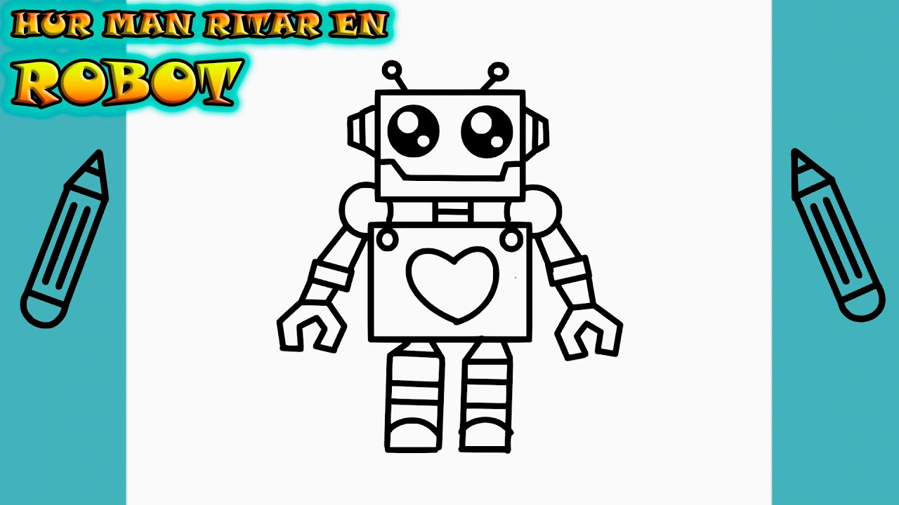 Hur man ritar EN ROBOT| Rita Det Själv | Lär dig att rita enkelt - YouTube