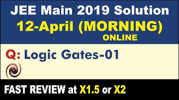 JEE Main 2019 Physics Solutions | Logic Gates 01