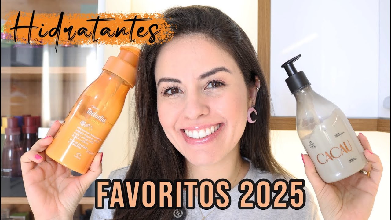 FAVORITOS 2025 | HIDRATANTES MAIS USADOS  🌟🎊