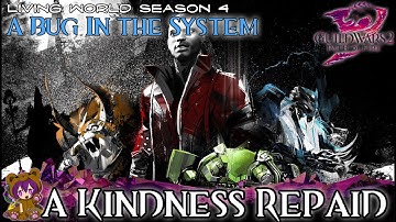 GW2 Bug in the System - 03 A Kindness Repaid