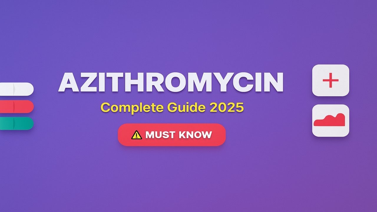 Azithromycin Uses, Benefits, and Side Effects"