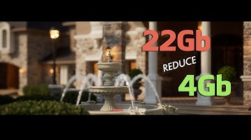 UnrealEngine 5. Giảm dung lượng file - Reduce UE5 file