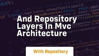 and repository layers in mvc architecture