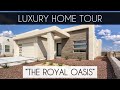 LUXURY HOME TOUR!! | “THE ROYAL OASIS” - Crown Heritage Homes