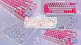 Unboxing New Keyboards For My iPad Pro Ft Yunzii 💞💕 Kawaii Compact Keyboards