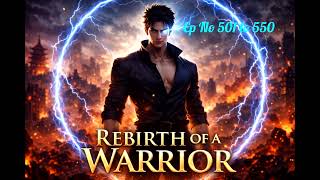 Rebirth of a warrior || #rebirthstory #hindistories #novelstory || fm