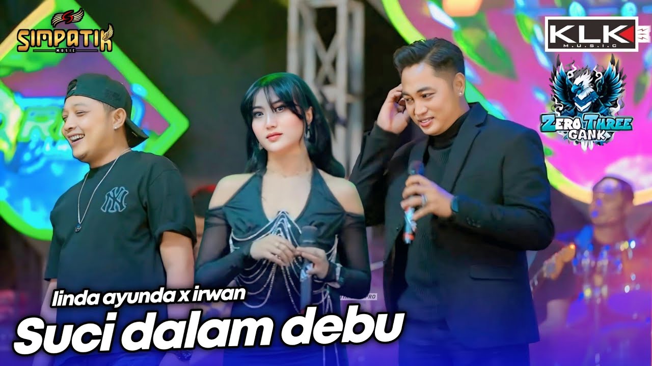 SUCI DALAM DEBU - LINDA AYUNDA X IRWAN - LIVE SIMPATIK MUSIC KLK - ZERO TREE MADIREDO PUJON MALANG