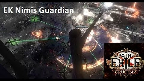 [PoE  3.21] EK Nimis Guardian Build