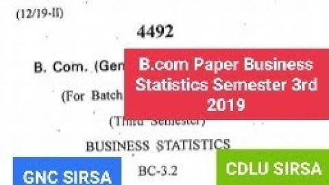 B.com Cdlu Paper Business Statistics Semester 3rd 2019