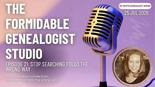 Episode 21: Stop Searching Fold3 the Wrong Way | The Formidable Genealogist Studio