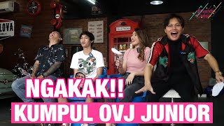 NGAKAK!! KUMPUL BARENG OVJ JUNIOR