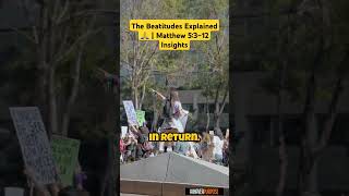 The Beatitudes Explained 🙏 | Matthew 5:3–12 Insights#Beatitudes #Matthew5 #SermonOnTheMount #Blessed