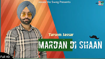 Mardan Di Shaan (Lyrical Video) | Tarsem Jassar |  Jassar Da Swag |  Full HD