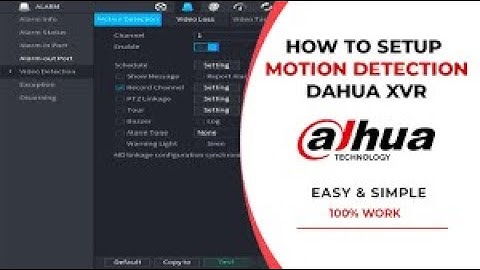 How to Setup Motion Detection on Dahua NVR / DVR & Setup Tutorial