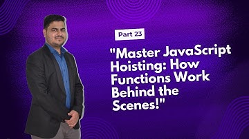 Master JavaScript Hoisting: How Functions Work Behind the Scenes!| JavaScript Full Course| DcodeBits