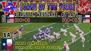 [Game of the Year] #1 Austin Westlake (# 2 USA) vs #2 Katy (#7 USA) | [#1 QB 2022Cade Klubnik]