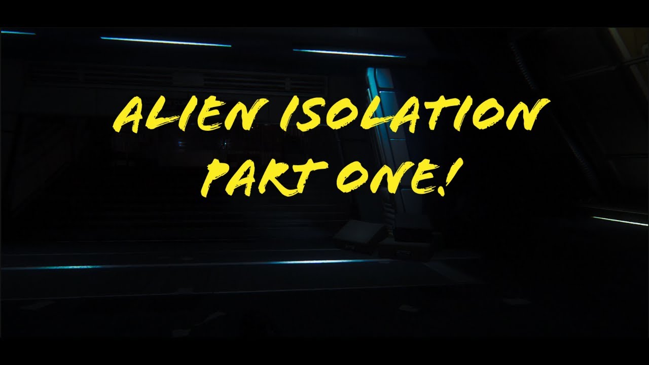 Alien Isolation Playthrough! #Horror #JumpScares - YouTube