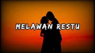 Story Wa Melawan Restu - Mahalini