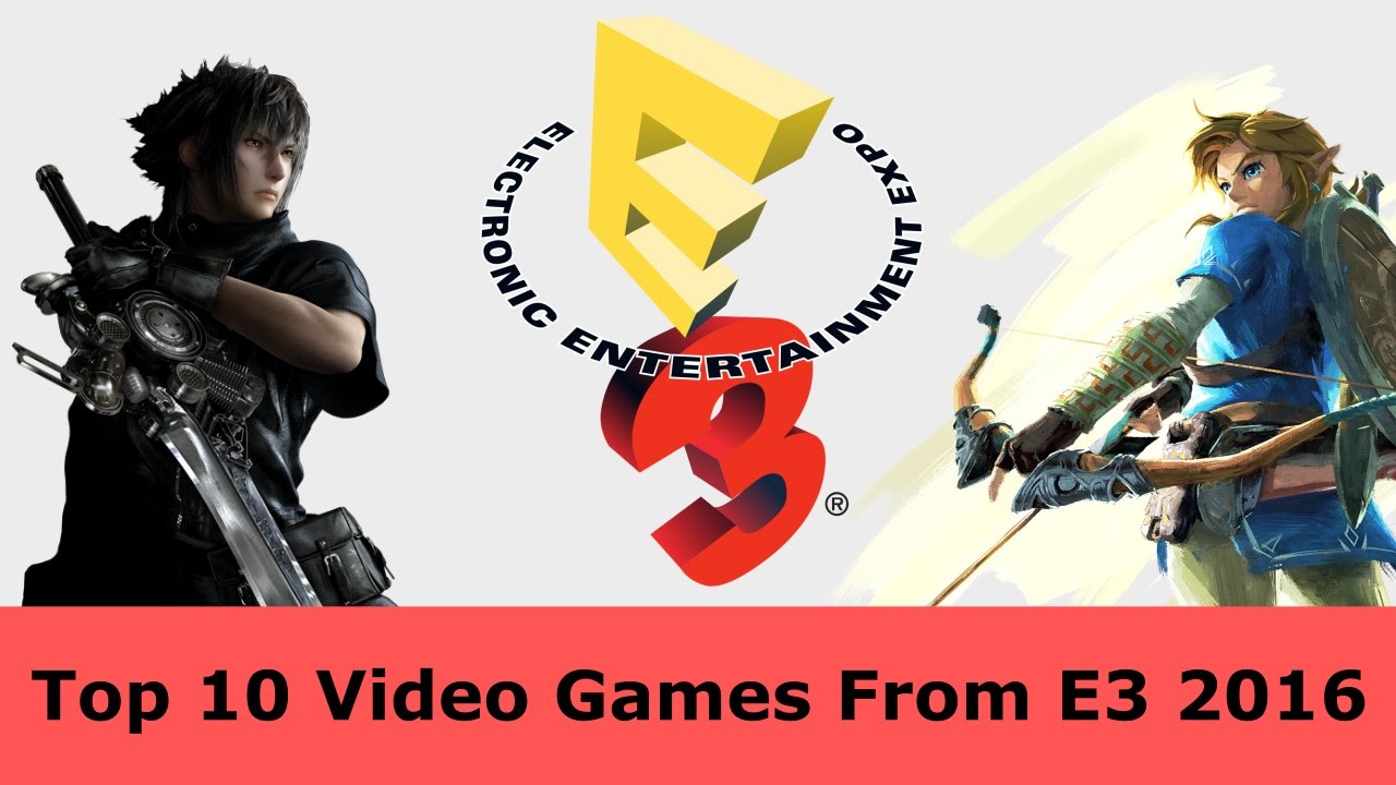 TopXlist: Top 10 Video Games from E3 2016
