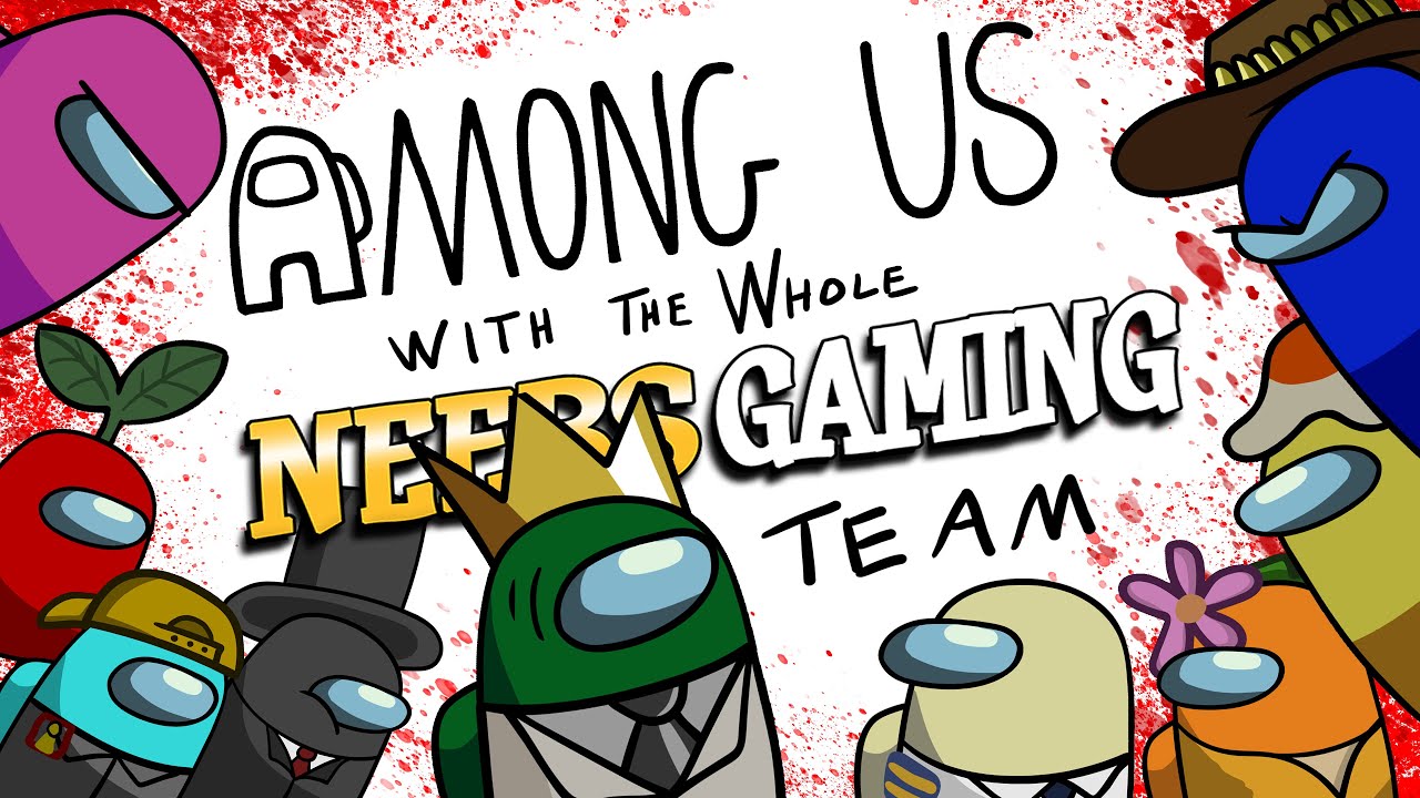 We Play AMONG US with the ENTIRE Neebs Gaming Team - Among Us Animated