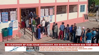 KA ELEKSHON MP KABA KHAM SHONGSHIT, MIH RYNTIH KI PAIDBAH BAN THEP VOTE