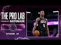 The Pro Lab Fueled By Gatorade: Episode 10 - Ron Holland