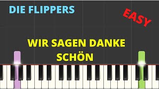 Die Flippers - Wir sagen danke schön ( Best EASY Piano Tutorial) Resimi