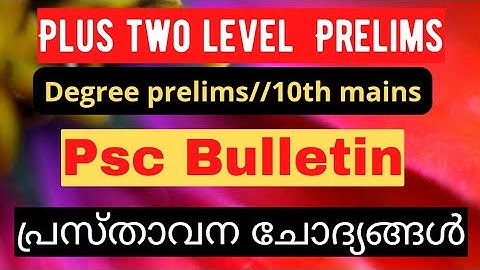 Kerala Psc Plus Two Prelims||Degree prelims|| psc bulletin statement questions