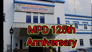 Manila Police District 125th Anniversary @iskomorenodomagos