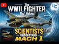 The WWII Fighter That Helped Scientists Understand Mach 1