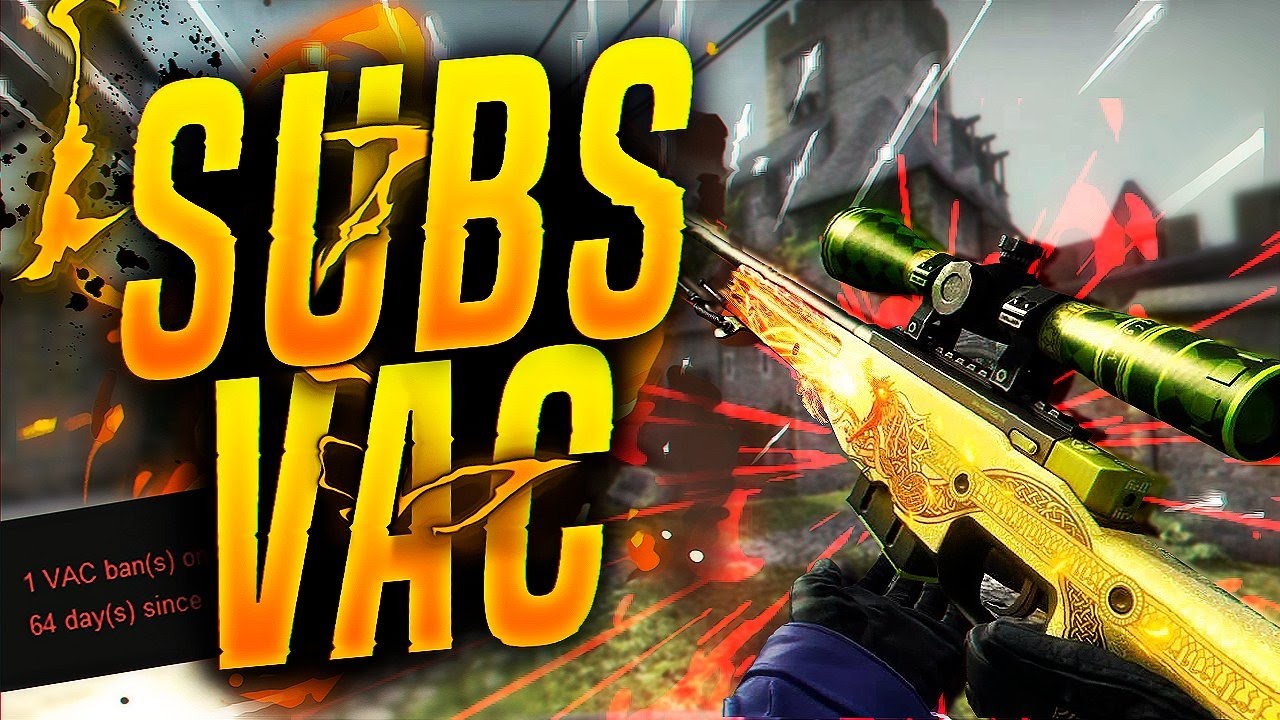 SUBS VAC #1 - CS:GO - HDSuSo
