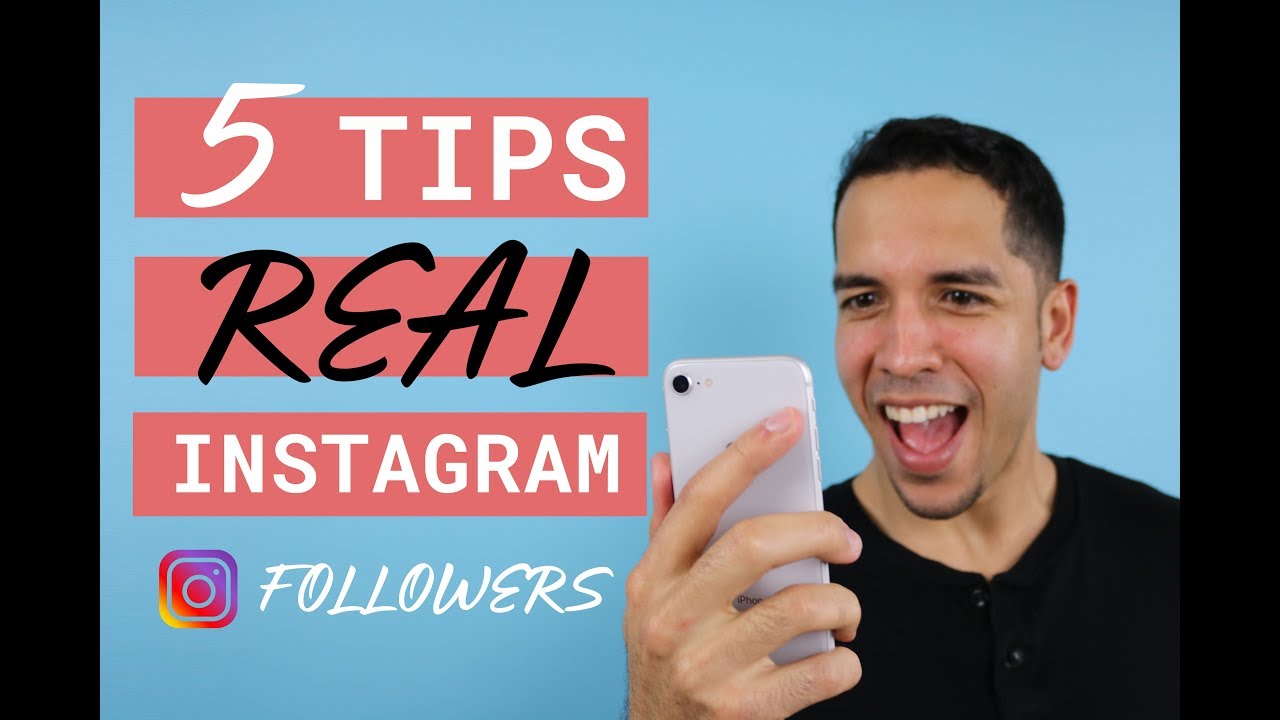How to get REAL Instagram Followers in 2018 - 5 TIPS