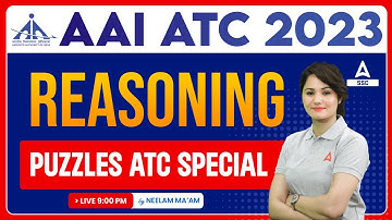 AAI ATC New Vacancy 2023 | AAI ATC Reasoning Classes by Neelam Gahlot | Puzzles ATC Special