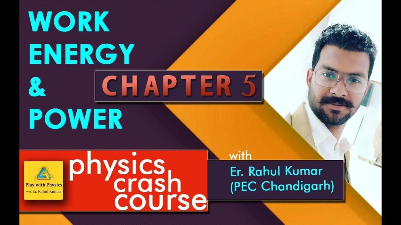 Physics Crash Course Chapter 5 (Work Energy and ower)(Part 1) - YouTube
